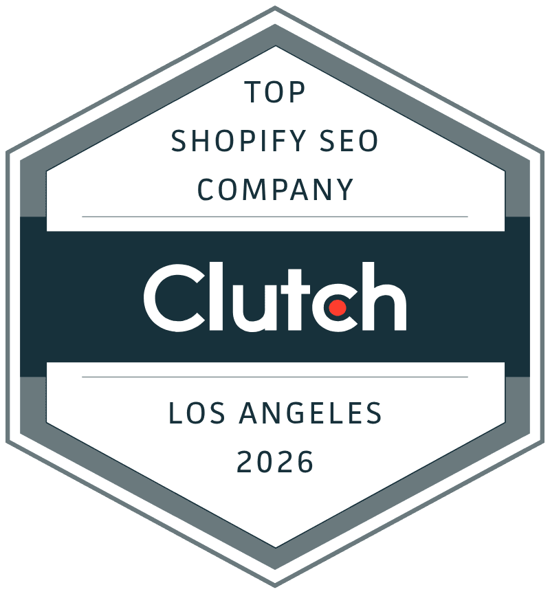 Clutch 2026 Top Shopify SEO Company Los Angeles badge